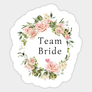 Team Bride - Bride squad Bridesmaid Bachelorette Party - Wedding Sticker